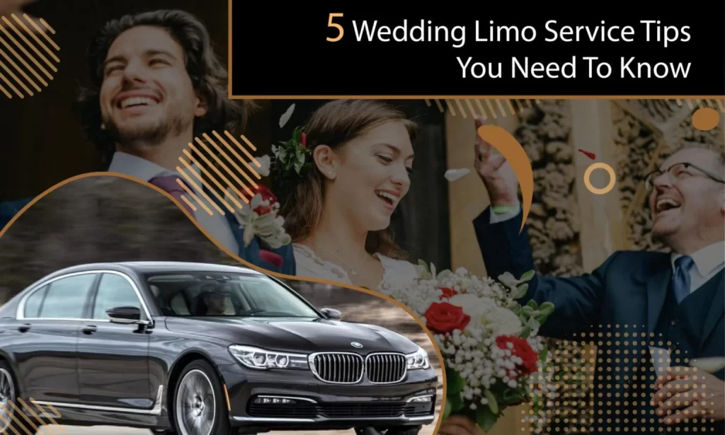 5 Wedding Limo Service Tips You Need To Know